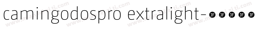 camingodospro extralight字体转换
